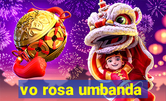 vo rosa umbanda